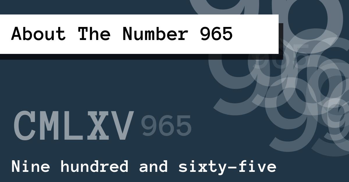 About The Number 965