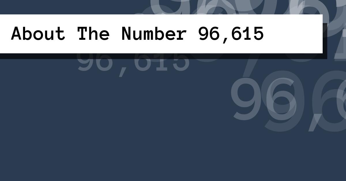 About The Number 96,615