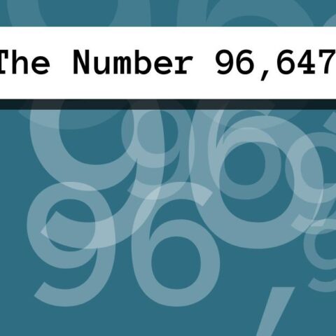 About The Number 96,647