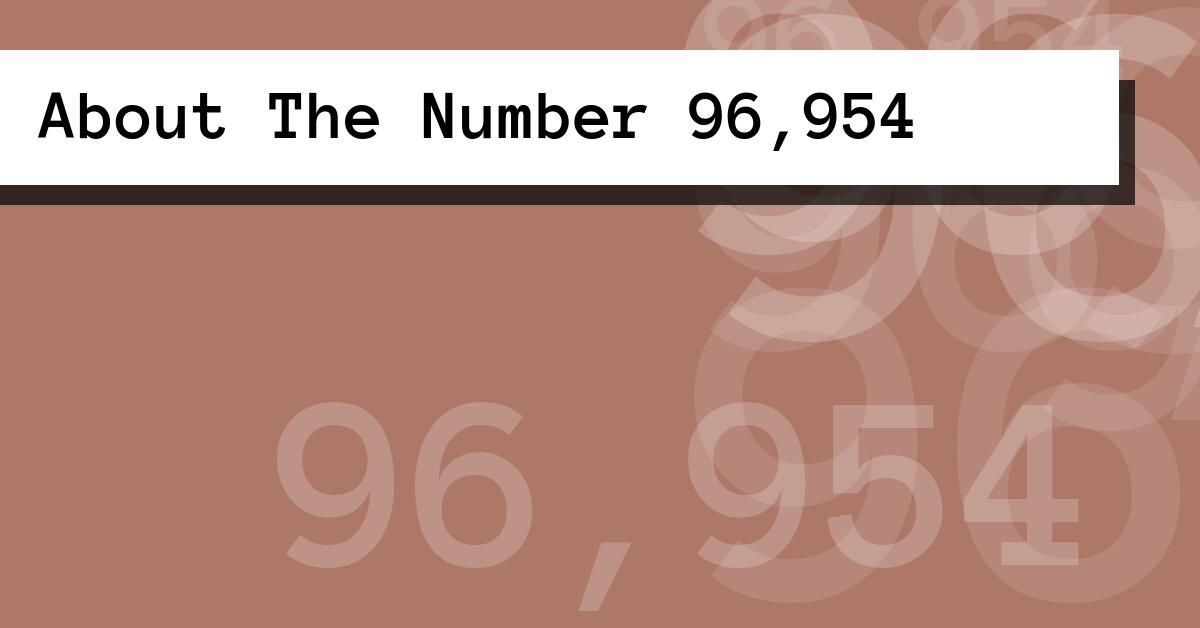 About The Number 96,954