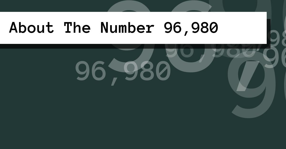 About The Number 96,980