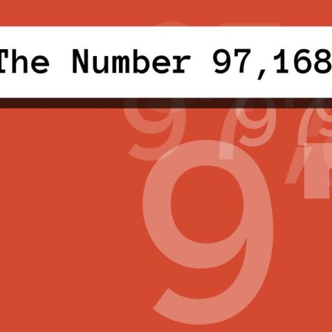 About The Number 97,168