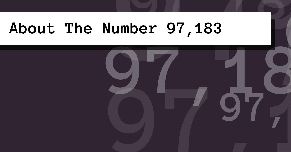 About The Number 97,183