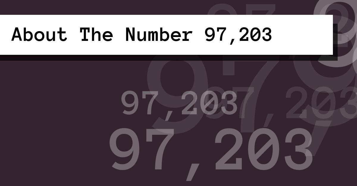 About The Number 97,203