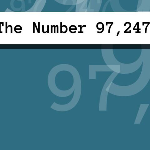 About The Number 97,247