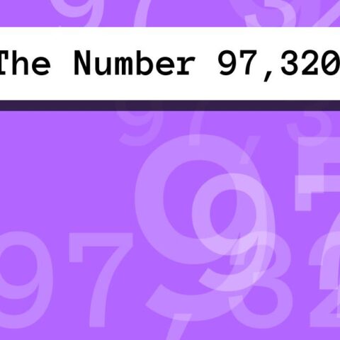 About The Number 97,320