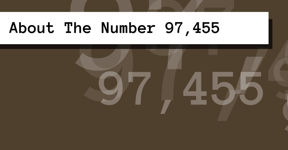 About The Number 97,455