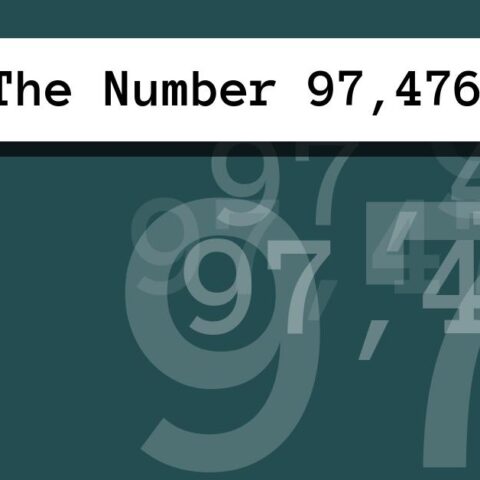About The Number 97,476