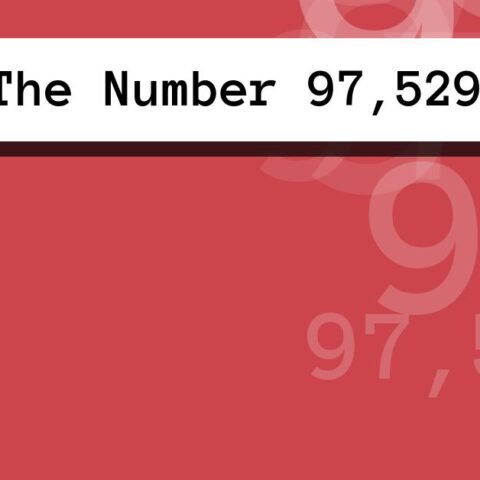 About The Number 97,529