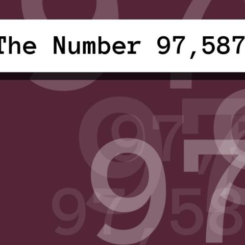 About The Number 97,587