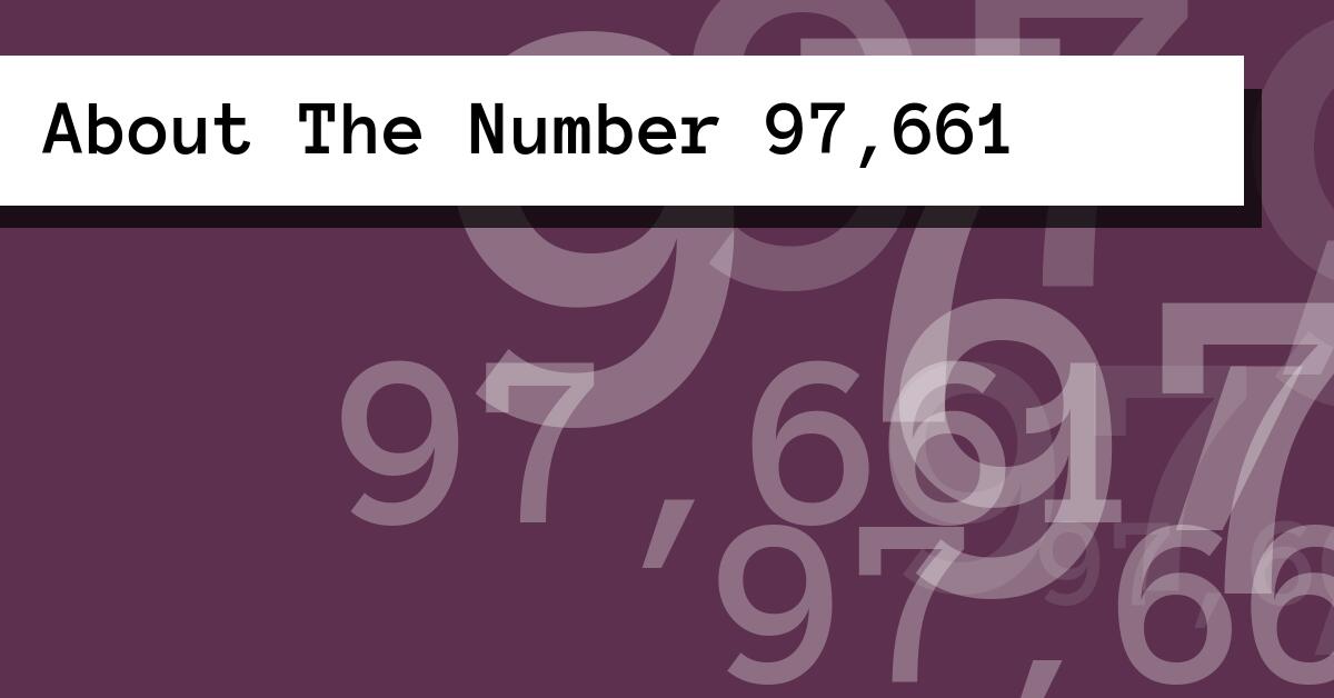 About The Number 97,661
