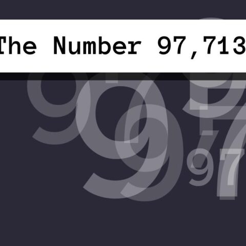 About The Number 97,713