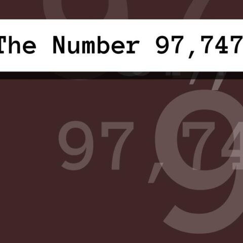 About The Number 97,747