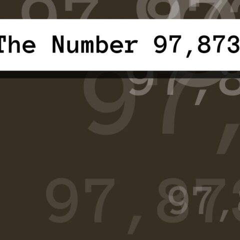 About The Number 97,873