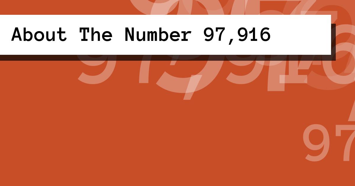 About The Number 97,916