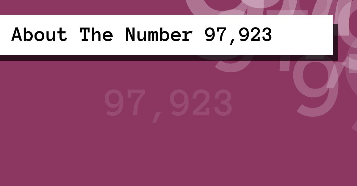 About The Number 97,923