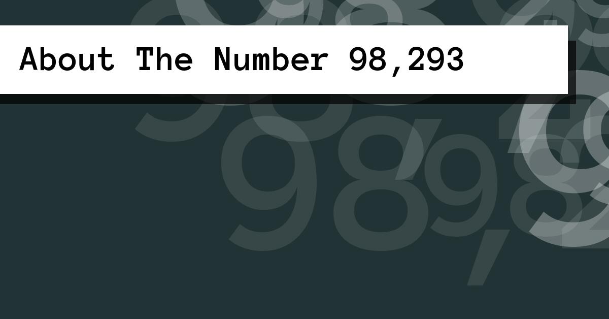 About The Number 98,293