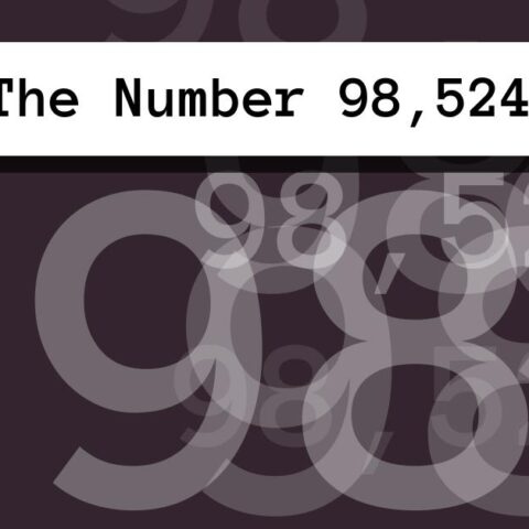 About The Number 98,524