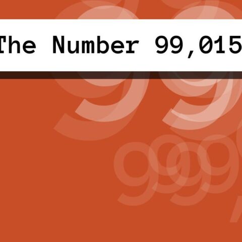 About The Number 99,015