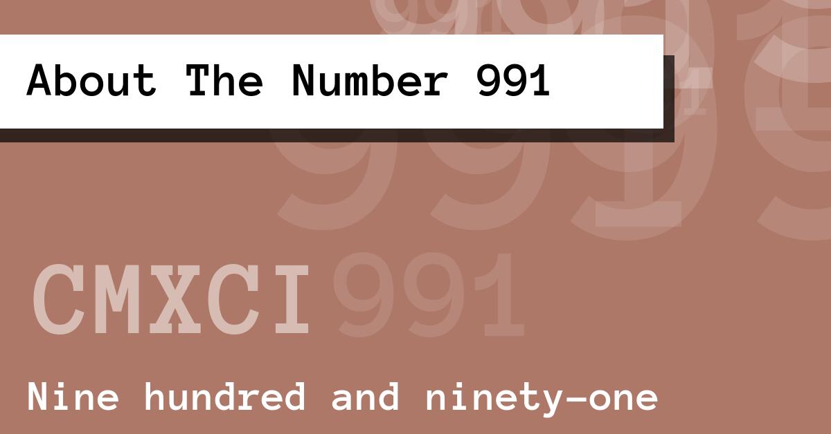 About The Number 991
