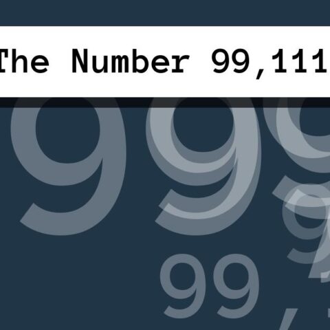 About The Number 99,111