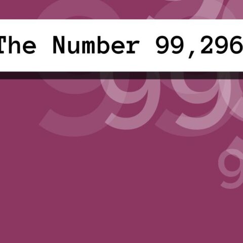 About The Number 99,296
