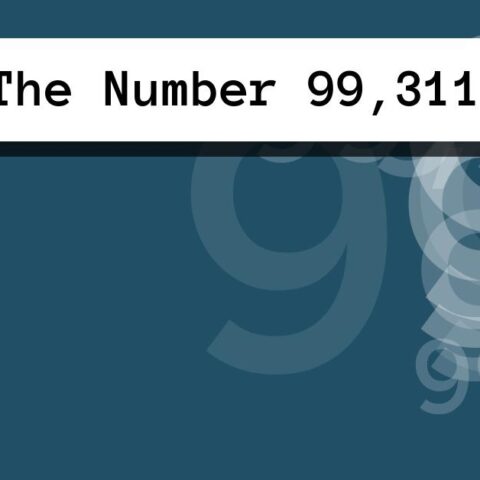 About The Number 99,311