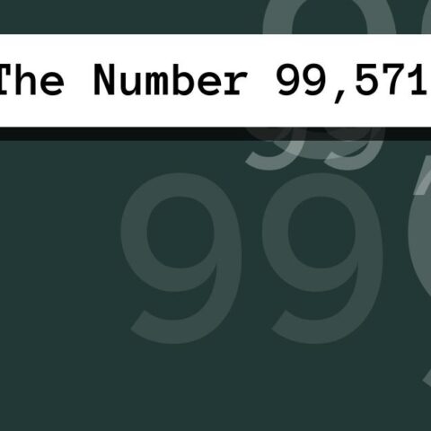 About The Number 99,571