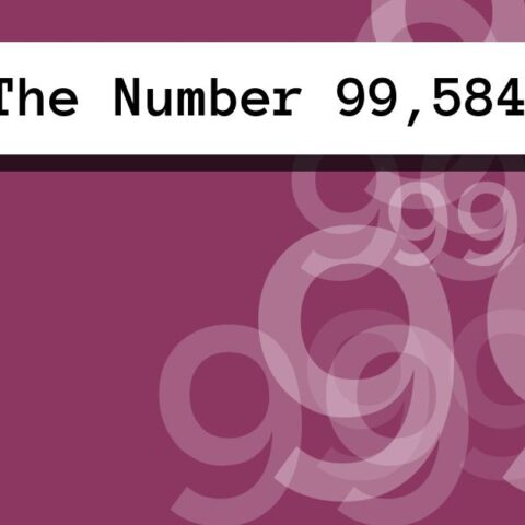 About The Number 99,584