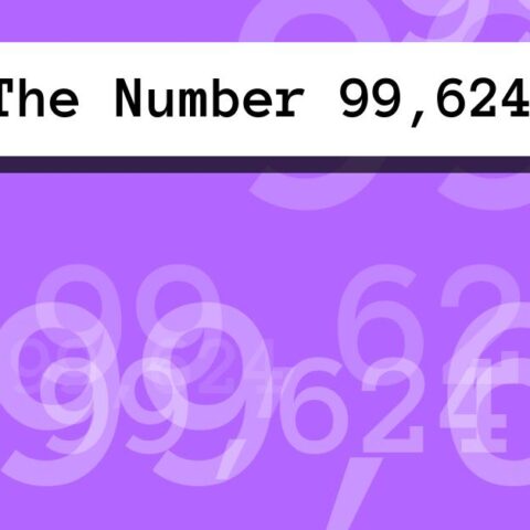 About The Number 99,624