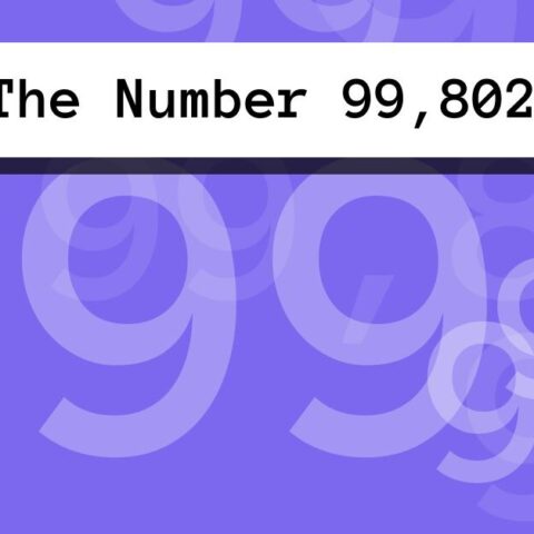 About The Number 99,802
