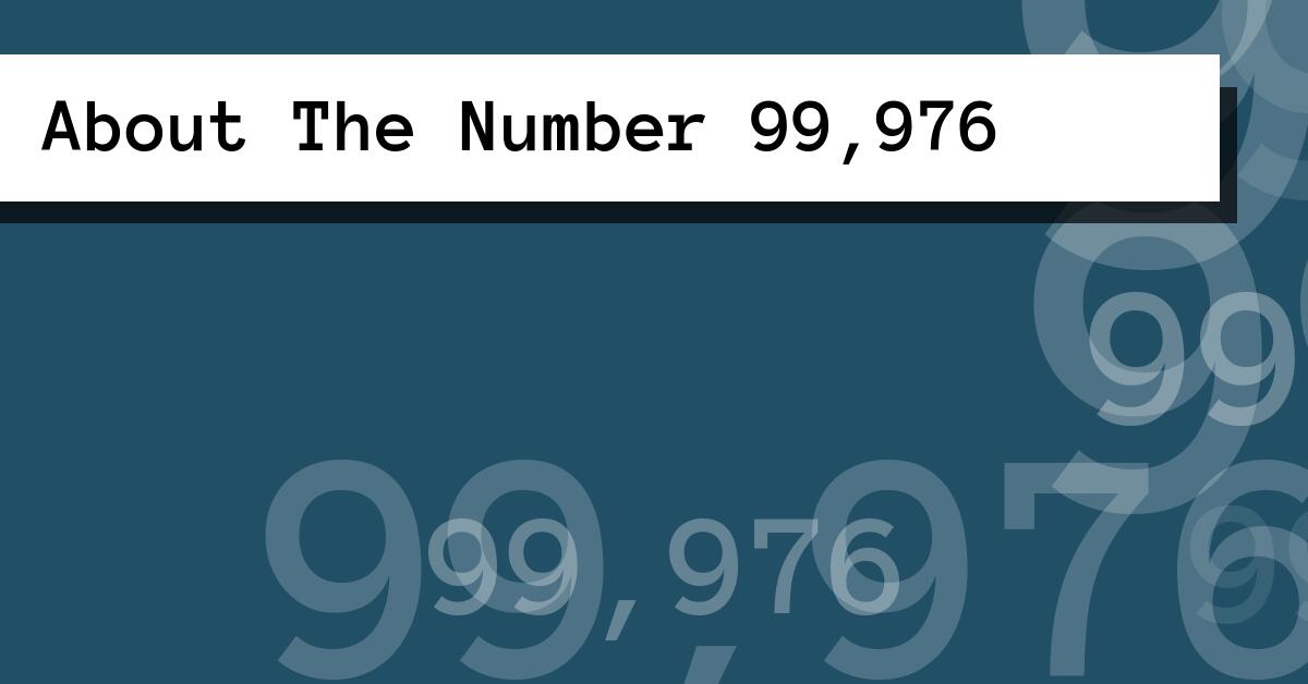 About The Number 99,976